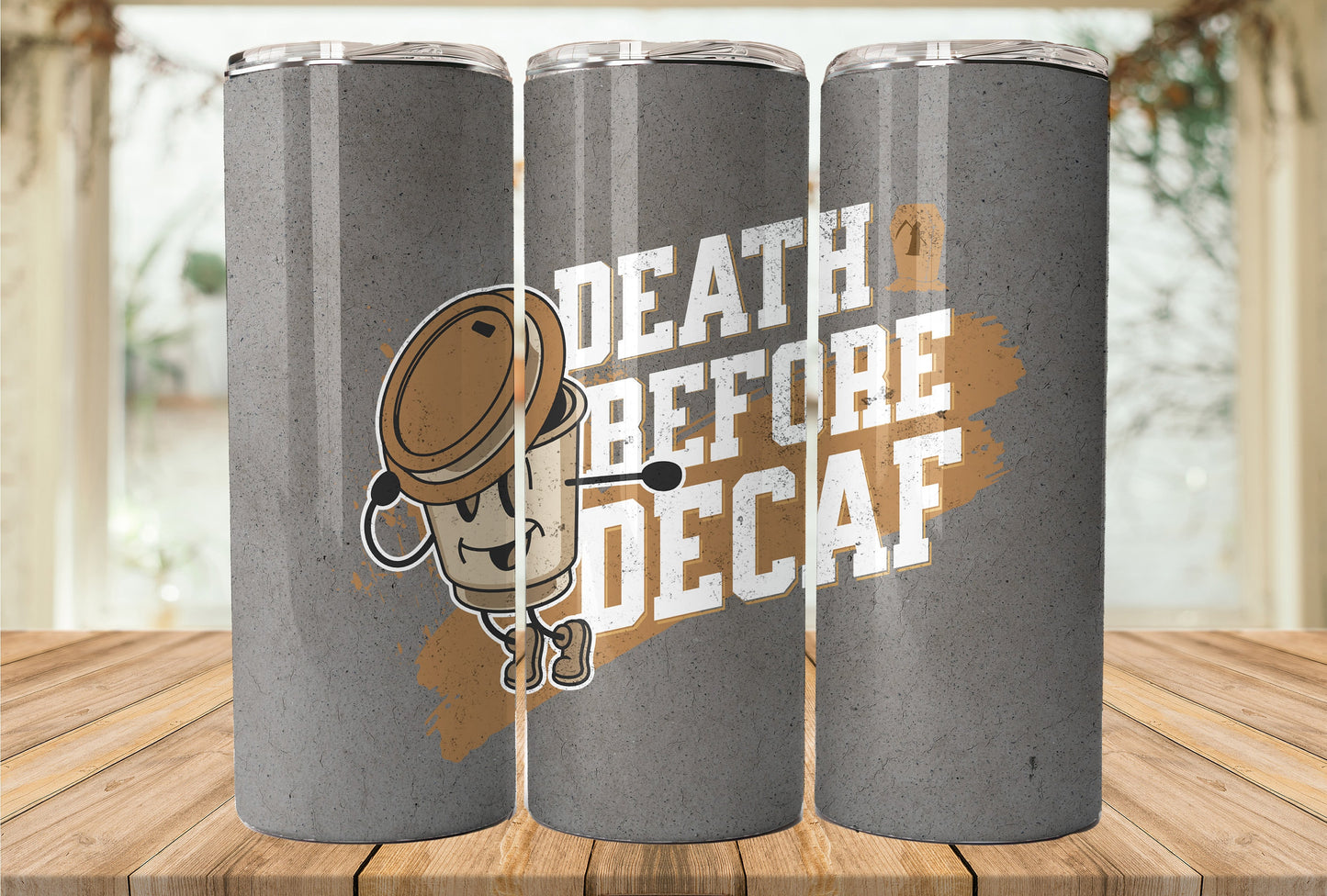 Death Before Decaf 20oz Sublimation Tumbler Designs, Coffee Person Tumbler Wrap, 9.2 x 8.3, Straight Skinny Tumbler, Tumbler Wrap PNG